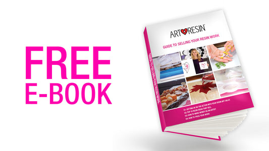 FREE e-book: Guide To Selling Your Resin Work