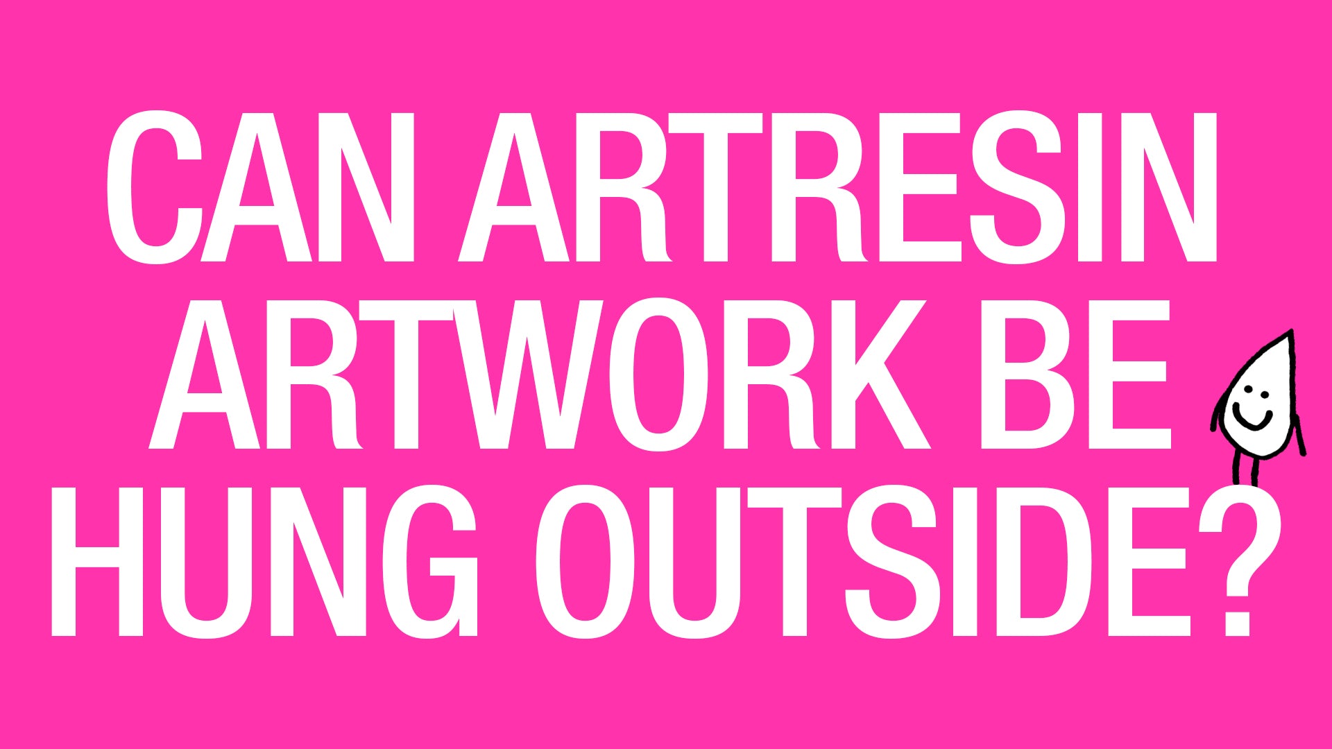 Can Resin Art Be Hung Outside? ArtResin