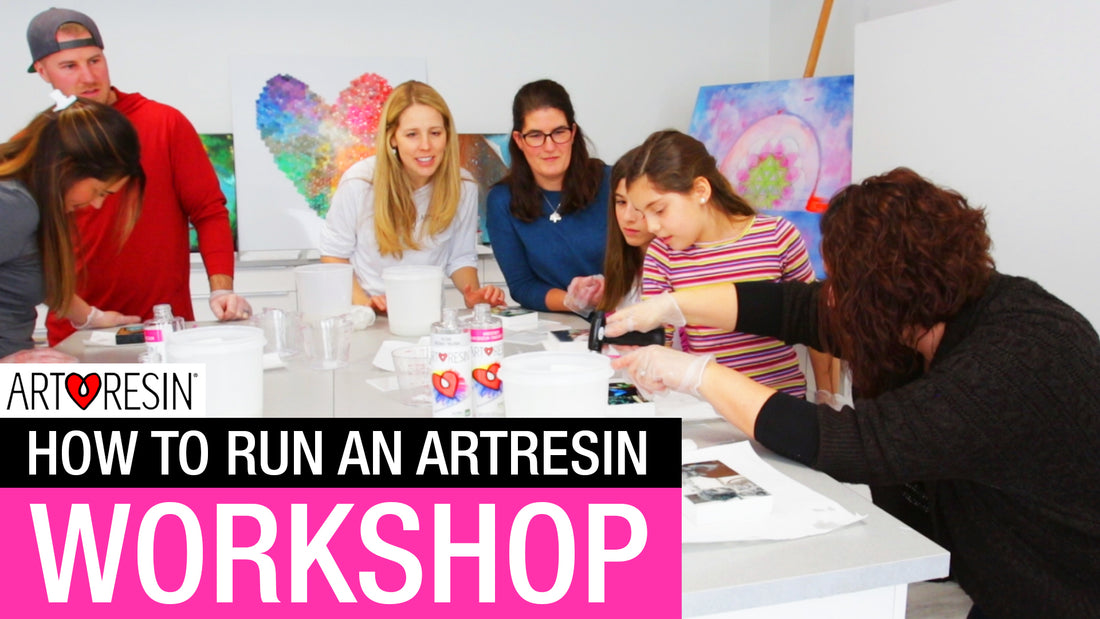 How To Run An ArtResin Workshop